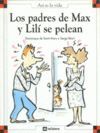 LOS PADRES DE MAX Y LILÍ SE PELEAN