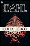 THE WONDERFUL STORY OF HENRY SUGAR AND SIX MORE