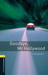 GOODBYE, MR HOLLYWOOD + CD STAGE 1