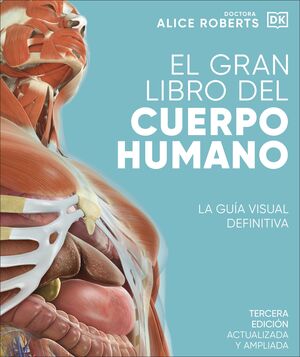 EL GRAN LIBRO DEL CUERPO HUMANO 3ª ED.