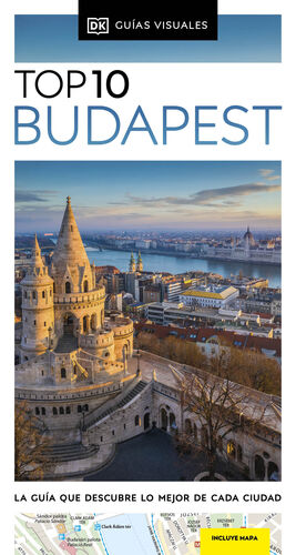 BUDAPEST. GUÍAS VISUALES TOP 10 - 2024