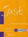 JUST LISTENING AND SPEAKING +CD. ELEMENTARY