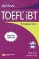 ACHIEVE TOEFL IBT. TEST PREPARATION + MP3 AUDIO CD