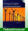 ENERGY ENGLISH. FOR THE GAS AND ELECTRICITY INDUSTRIES +CD