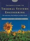 INTRODUCTION TO THERMAL SYSTEMS ENGINEERING