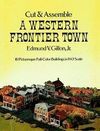 A WESTERN FRONTIER TOWN - CUT & ASSEMBLE