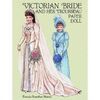 VICTORIAN BRIDE AND HER TROUSSEAU PAPER DOLL