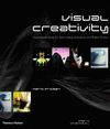 VISUAL CREATIVITY. INSPIRATIONAL IDEAS FOR ADVERSTISING, ANIMATION AND