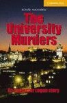 THE UNIVERSITY MURDERS. ENGLISH READERS 4 + 3 CD