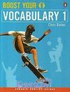 BOOST YOUR VOCABULARY 1