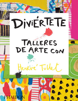 DIVIERTETE - TALLERES DE ARTE CON HERVE TULLET