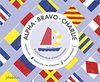 ALPHA, BRAVO, CHARLIE - THE COMPLETE BOOK OF NAUTICAL CODES (JUNIO 2016)