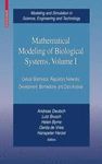 MATHEMATICAL MODELING OF BIOLOGICAL SYSTEMS I