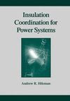 INSULATION COORDINATION FOR POWER SYSTEMS