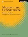 MAKING THE CONNECTION: RESEARCH AND TEACHING IN UNDERGRADUATE MATHEMATICS