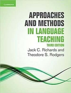 APPROACHES AND METHODS IN LANGUAGE TEACHING THIRD EDITION