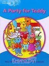 A PARTY FOR TEDDY. LITTLE EXPLORERS B
