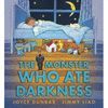 THE MONSTER WHO ATE DARKNESS