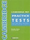 CAMBRIDGE PET PRACTICE TEST ALUM+KEY+CD