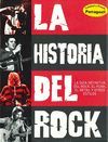 LA HISTORIA DEL ROCK:GUIA DEFINITIVA DEL ROCK,PUNK,METAL Y OTRO