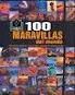 100 MARAVILLAS DEL MUNDO (LIBRO+DVD)