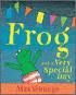 FROG AND A VERY SPECIAL DAY