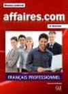 AFFAIRES.COM. FRANÇAIS PROFESSIONNEL. NIVEAU AVANCÉ. 2º ED. LIVRE + CD
