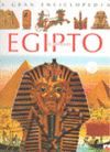 EL ANTIGUO EGIPTO. LA GRAN ENCICLOPEDIA