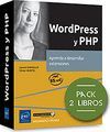 PACK WORDPRESS Y PHP : APRENDA A DESARROLLAR EXTENSIONES (2 VOLUMENES)