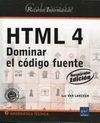 HTML 4.DOMINAR EL CODIGO FUENTE. 2ªED.