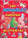 LOS ANIMALES CUENTAN...365 HISTORIAS