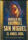 ORACULO DEL ARCANGEL SAN MIGUEL. EL ANGEL AZUL