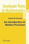 AN INTRODUCTION TO MARKOV PROCESSES