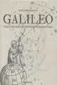 GALILEO. VIDA Y DESTINO GENIO RENACENTISTA