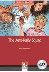 THE ANTIBULLY SQUAD. WITH CD INSIDE
