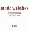 EROTIC WEBSITES 100% LOADED. CUBES