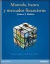 MONEDA, BANCA Y MERCADOS FINANCIEROS. 10ª EDICION