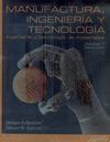 MANUFACTURA , INGENIERIA Y TECNOLOGÍA. VOL. 1 . 6º ED. 2014