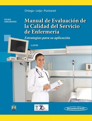 MANUAL DE EVALUACIÓN DE LA CALIDAD DEL SERVICIO DE ENFERMERÍA.3ª ED.