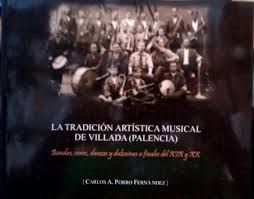 LA TRADICIÓN ARTÍSTICA MUSICAL DE VILLADA (PALENCIA)
