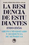 LA RESIDENCIA DE ESTUDIANTES 1910-1936