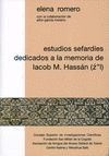 ESTUDIOS SEFARDÍES DEDICADOS A LA MEMORIA DE IACOB M. HASSÁN (Z 
