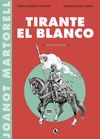 TIRANTE EL BLANCO (NOVELA GRAFICA)