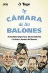 LA CÁMARA DE LOS BALONES. INCLUYE CD