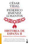 HISTORIA DE ESPAÑA 2. DE JUANA LA LOCA A LA PRIMERA REPUBLICA