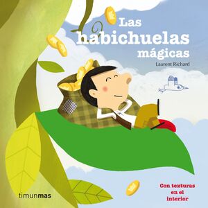 LAS HABICHUELAS MAGICAS (TEXTURAS)