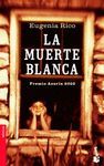LA MUERTE BLANCA. PREMIO AZORIN 2002
