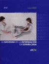 LA SOCIEDAD DE LA INFORMACION EN ESPAÑA 2006