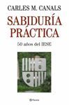 SABIDURIA PRACTICA. 50 AÑOS DEL IESE