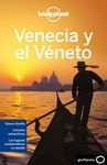 VENECIA Y EL VENETO. LONELY PLANET